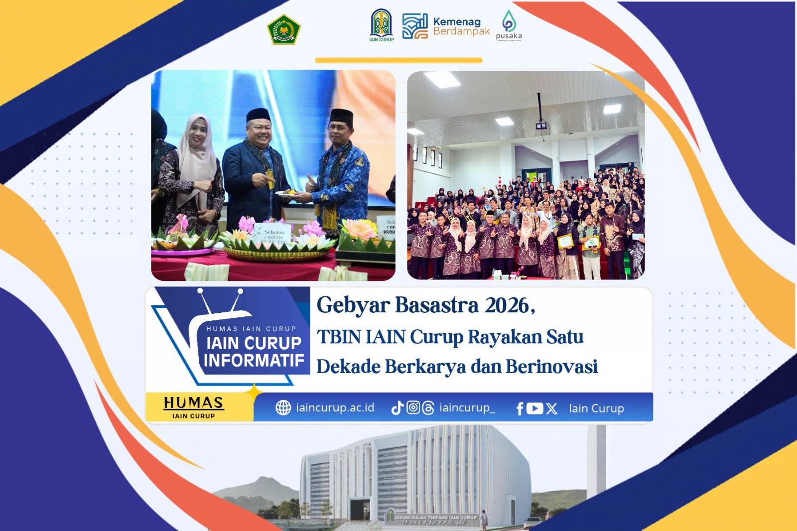 Gebyar Basastra 2026, TBIN IAIN Curup Rayakan Satu Dekade Berkarya dan Berinovasi 