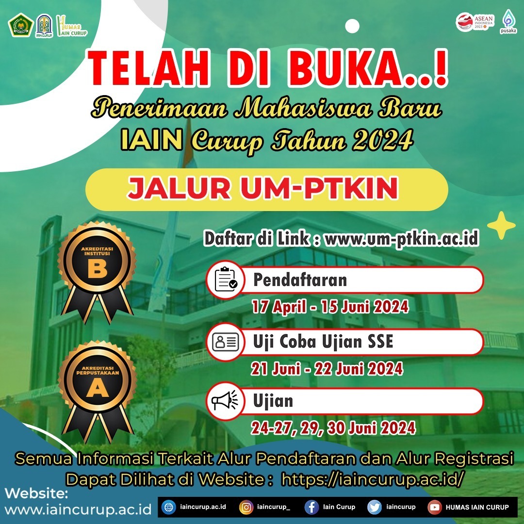 Penerimaan Mahasiswa Baru Jalur UM-PTKIN IAIN Curup Tahun 2024 Sudah Dibuka, Ayo Kuliah di IAIN Curup!!!