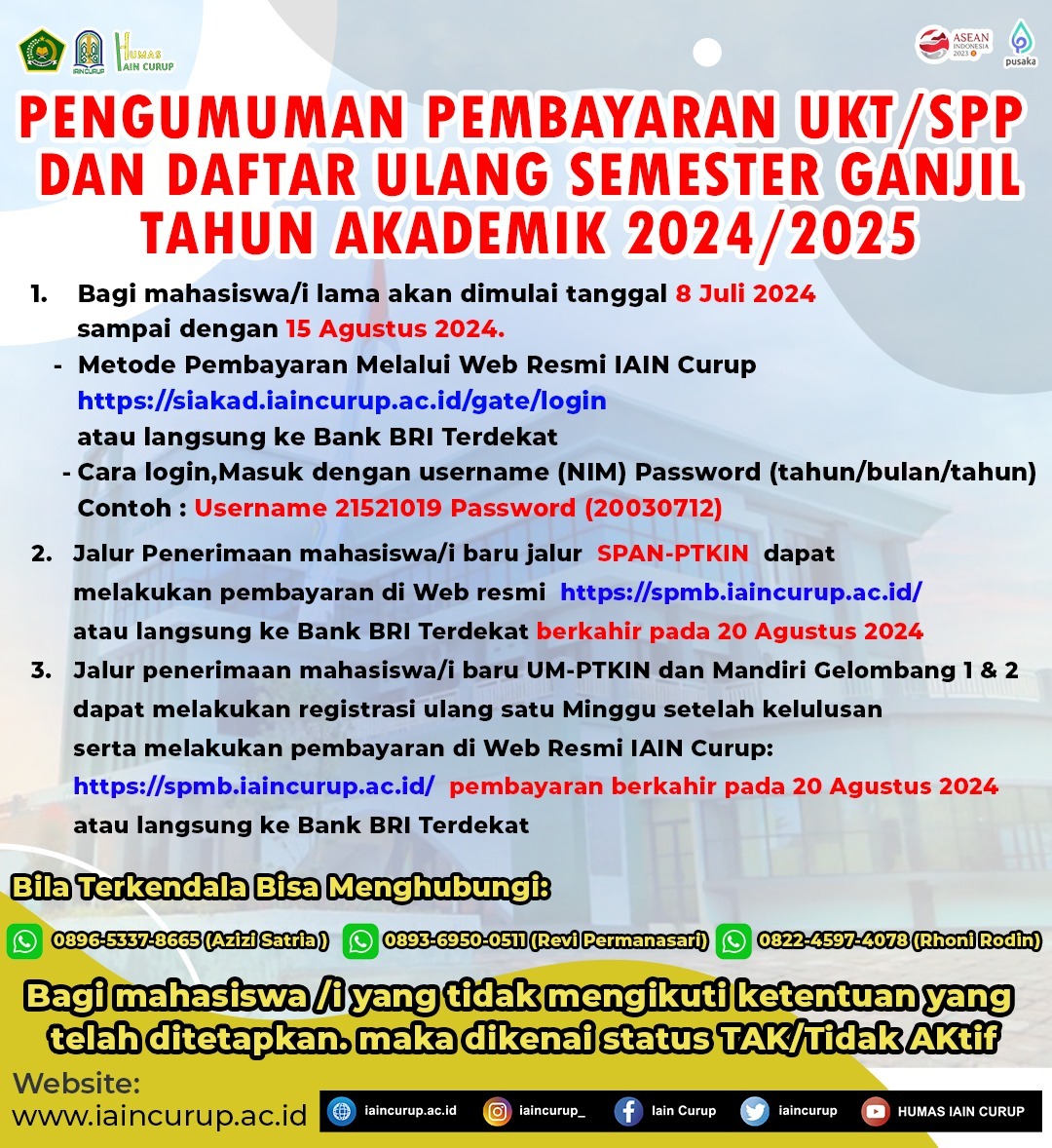 TATA CARA LENGKAP PEMBAYARAN UKT/SPP MAHASISWA AKTIF DAN REGISTRASI ULANG UNTUK MAHASISWA/I BARU IAIN CURUP TAHUN 2024/2025